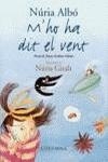 M'HO HA DIT EL VENT (Núria Albó) | 9788466400220 | Albó Currons, Núria