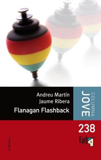 Flanagan Flashback | 9788466410267 | Ribera, Jaume;Martin Farrero, Andreu