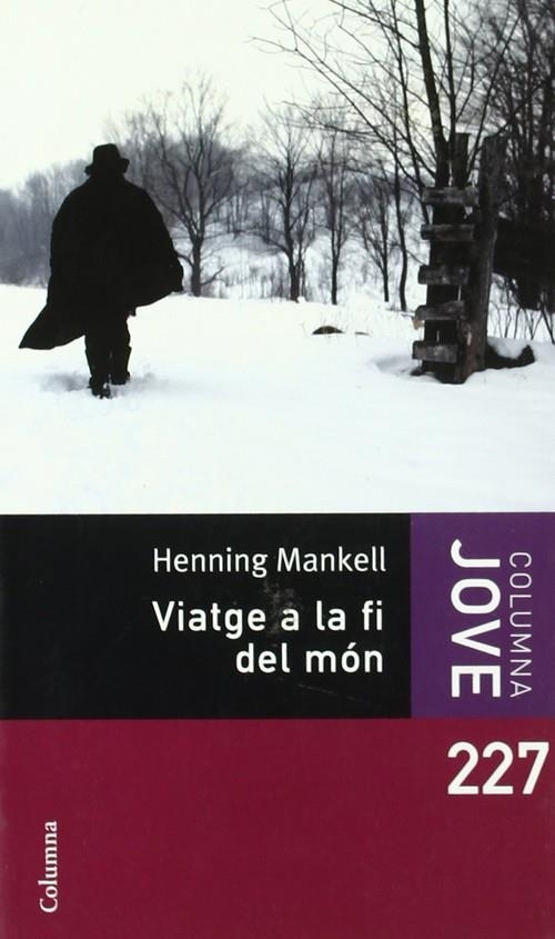 Viatge a la fi del món | 9788466408424 | Mankell, Henning
