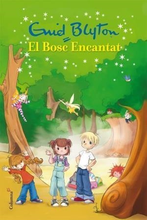 El Bosc Encantat | 9788466409599 | Blyton, Enid