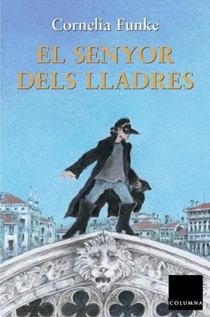 El senyor dels lladres | 9788466402774 | Funke, Cornelia