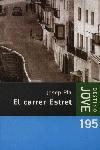 El carrer estret | 9788497100632 | Pla, Josep