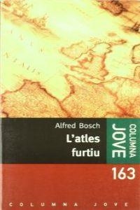 L'ATLES FURTIU  (Jove) | 9788483008676 | Bosch, Alfred