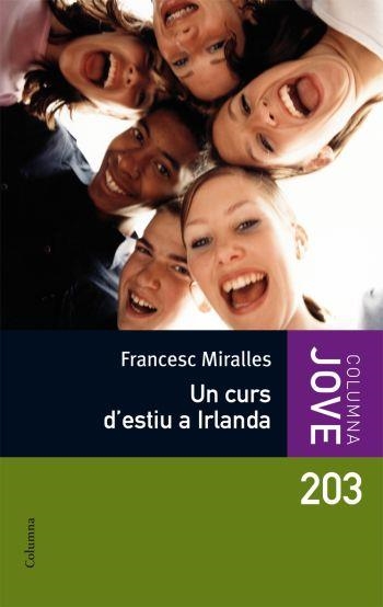 Un curs d'estiu a Irlanda | 9788466410250 | Miralles Contijoch, Francesc