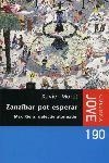Zanzibar pot esperar | 9788466403764 | Moret, Xavier