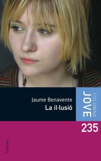 La il·lusió | 9788466409575 | Benavente Casañas, Jaume