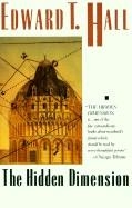 HIDDEN DIMENSION, THE | 9780385084765 | EDWARD T. HALL