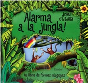 Alarma a la jungla! | 9788478649501 | O'Leary, John