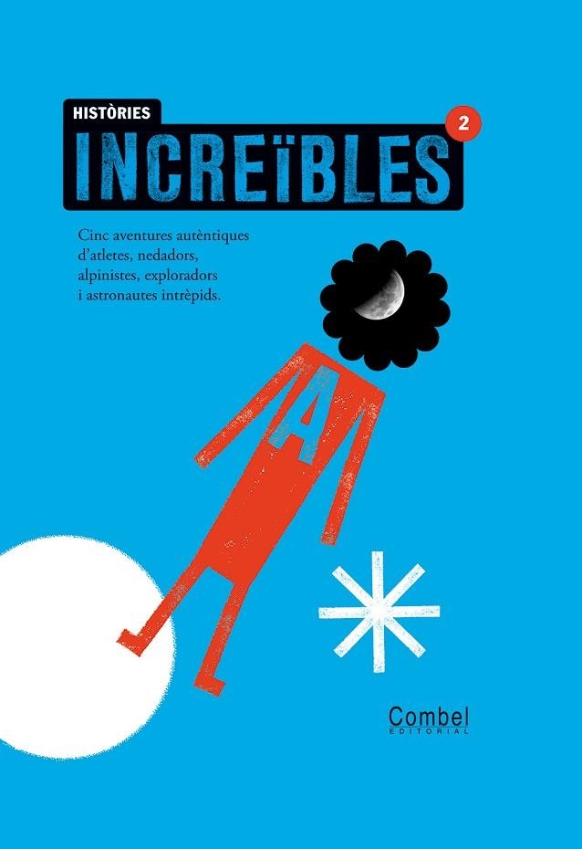 Històries increïbles 2 | 9788498255812 | Ganges, Montse