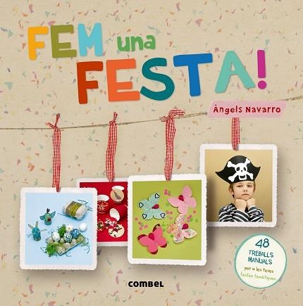 Fem una festa! | 9788498258684 | Navarro Simon, Àngels