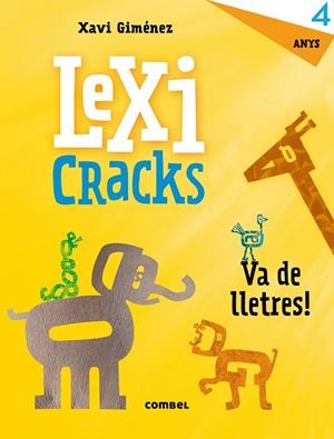 Lexicracks. Va de lletres! 4 anys | 9788491011804 | Giménez Bueno, Xavier Manel