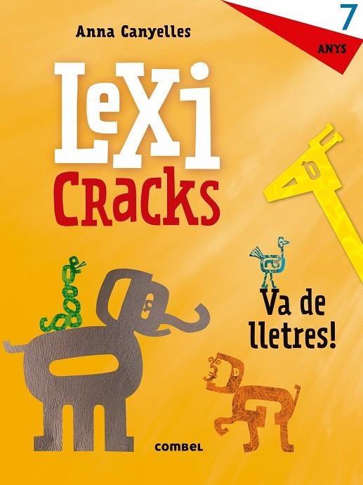 Lexicracks. Va de lletres! 7 anys | 9788491011842