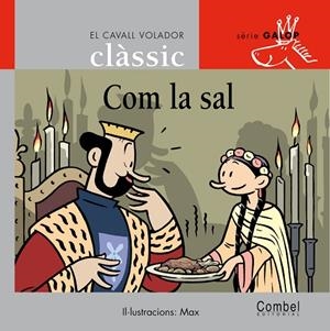 Com la sal | 9788478647828 | Capdevila Gisbert, Francesc;Grimm, Wilhelm i Jacob