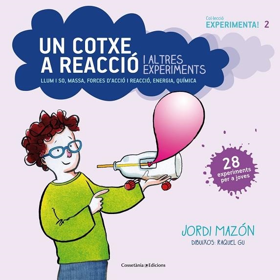 Un cotxe a reacció i altres experiments | 9788490343890 | Mazón Bueso, Jordi