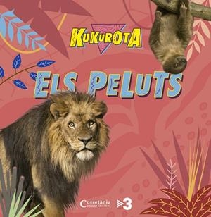 Kukurota Els peluts | 9788490345351 | Sañé i Pons, Jaume;Broquetas Solans, Cristina