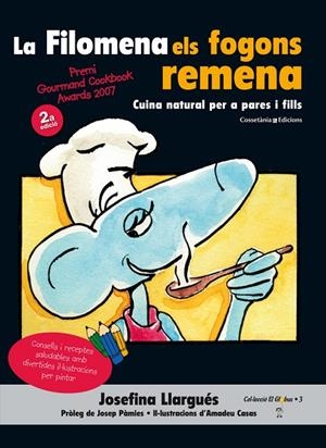 La Filomena els fogons remena (Premiat als Gourmand Awards'07) | 9788490343531 | Llargués, Josefina