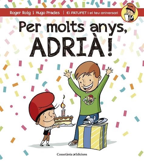 Per molts anys, Adrià! | 9788490344361 | Roig César, Roger