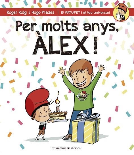 Per molts anys, Àlex! | 9788490344217 | Roig César, Roger