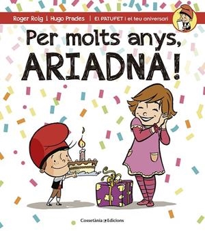Per molts anys, Ariadna! | 9788490344514 | Roig César, Roger
