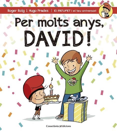 Per molts anys, David! | 9788490344293 | Roig Martínez, Roger
