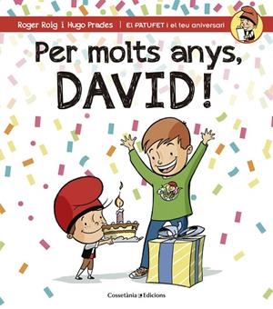 Per molts anys, David! | 9788490344293 | Roig Martínez, Roger