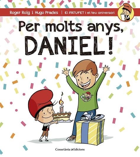 Per molts anys, Daniel! | 9788490344309 | Roig César, Roger