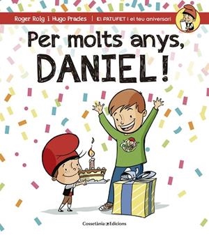 Per molts anys, Daniel! | 9788490344309 | Roig César, Roger