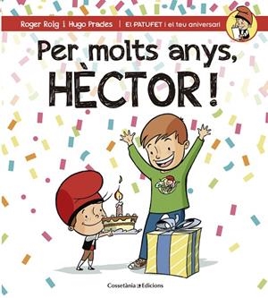 Per molts anys, Hèctor! | 9788490345870 | Roig César, Roger