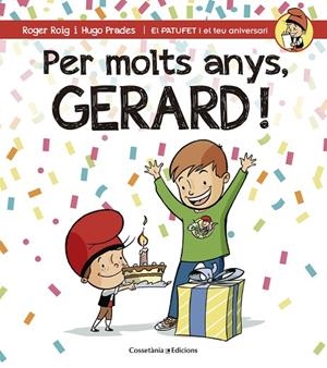 Per molts anys, Gerard! | 9788490344323 | Roig César, Roger