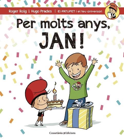 Per molts anys, Jan! | 9788490344255 | Roig César, Roger