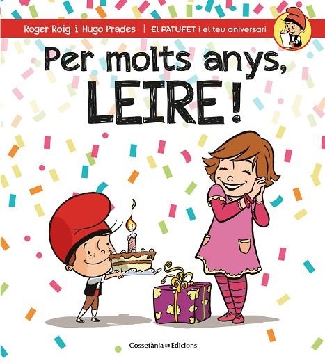 Per molts anys, Leire! | 9788490346594 | Roig César, Roger