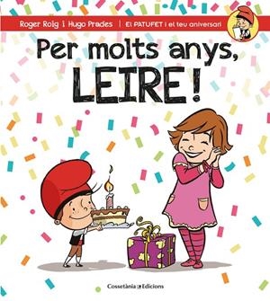 Per molts anys, Leire! | 9788490346594 | Roig César, Roger