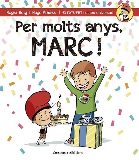 Per molts anys, Marc! | 9788490343937 | Roig César, Roger