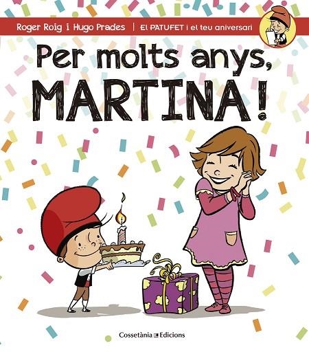 Per molts anys, Martina! | 9788490343944 | Roig César, Roger