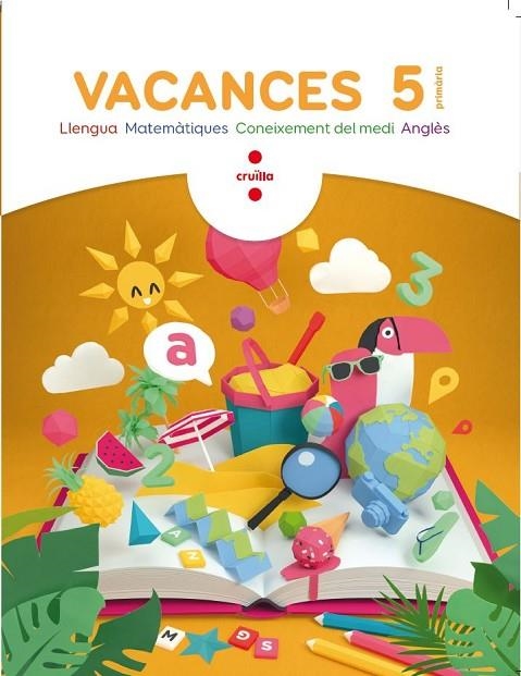 Vacances. 5 Primària | 9788466144308 | Arosa Santos, Catalina;BK Publishing,;Canyelles Roca, Anna