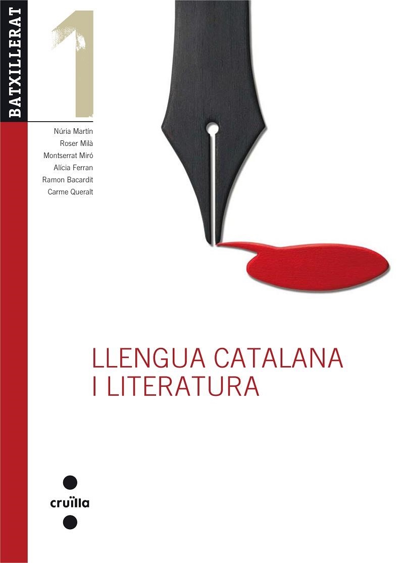 Llengua catalana i literatura. 1 Batxillerat. Edició revisada 2012 | 9788466119221 | Martín Comas, Núria;Milà, Roser;Ferran Neira, Alícia;Queralt Capdevila, Carme;Bacardit Santamaria, R