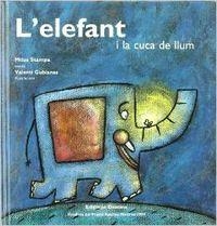 L'ELEFANT I LA CUCA DE LLUM | 9788423331772 | Huch, Jaume;Gubianas Escudé, Valentí