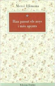 HAN PASSAT ELS ANYS I MÉS APUNTS | 9788423327461 | Llimona i Raymat, Mercè