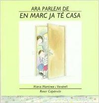 EN MARC JA TE CASA | 9788423320608 | Martínez Vendrell, Maria;Capdevila, Roser