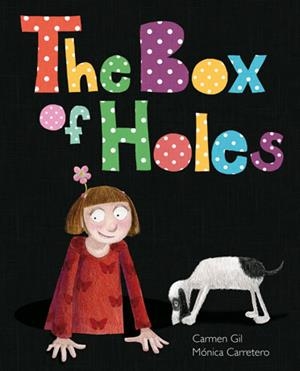 The Box of Holes | 9788415784449 | Gil, Carmen