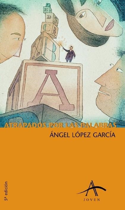 Atrapados por las palabras | 9788488730411 | López García, Ángel