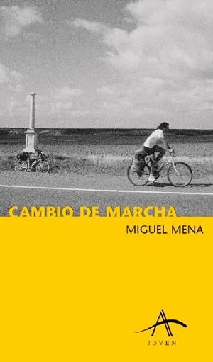Cambio de marcha | 9788484280668 | Mena, Miguel