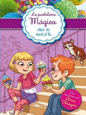 Meg al rescate (Serie La pastelería mágica 2) | 9788420418650 | Berello, Alessandra