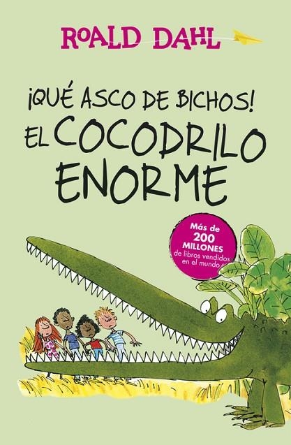 ¡Qué asco de bichos! | El cocodrilo enorme (Colección Alfaguara Clásicos) | 9788420483023 | Dahl, Roald