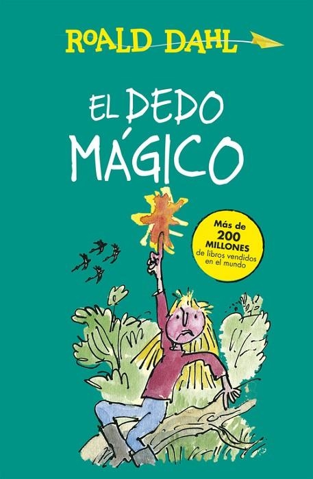 El dedo mágico (Colección Alfaguara Clásicos) | 9788420482989 | Dahl, Roald