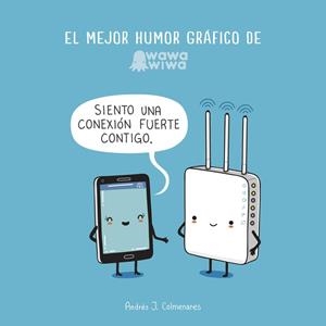El mejor humor gráfico de Wawawiwa | 9788420483917 | Colmenares, Andrés J.