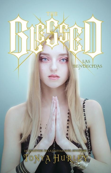 The Blessed | 9788420403595 | Hurley, Tonya