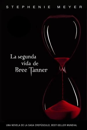 La segunda vida de Bree Tanner (Saga Crepúsculo) | 9788420406268 | Meyer, Stephenie