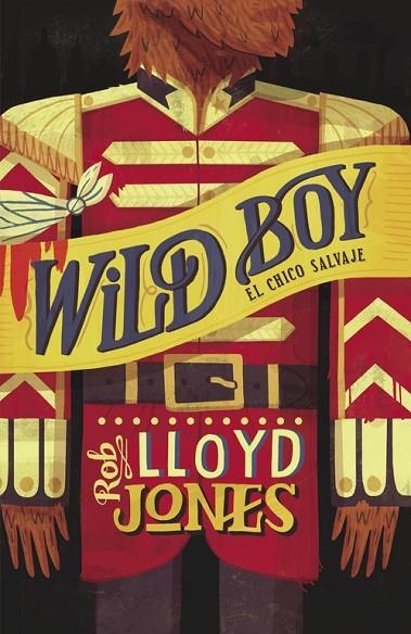 El chico salvaje (Wild Boy 1) | 9788420414867 | Rob Lloyd Jones