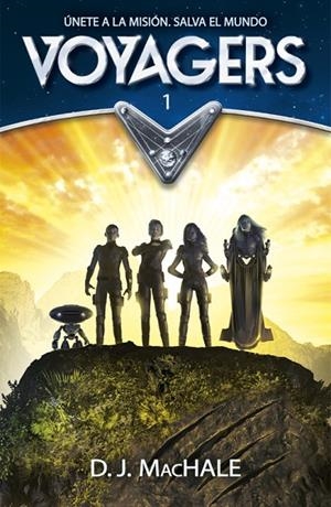 Voyagers (Serie Voyagers 1) | 9788420487977 | MacHale, D.J.
